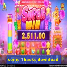 sonic 1 hacks download